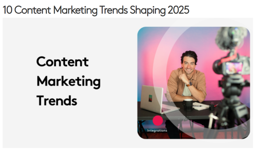 10 Content Marketing Trends Shaping 2025 with Creator