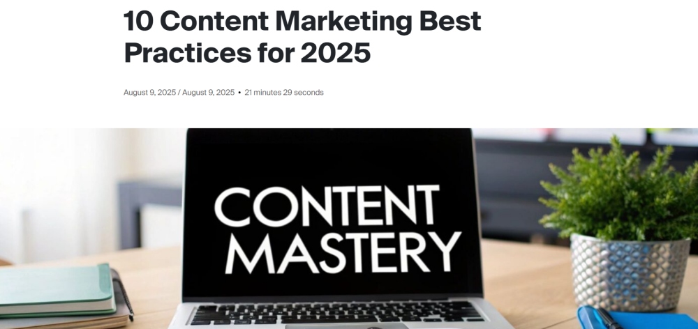 Content Mastery Laptop on Desk for 2025 Best Practices