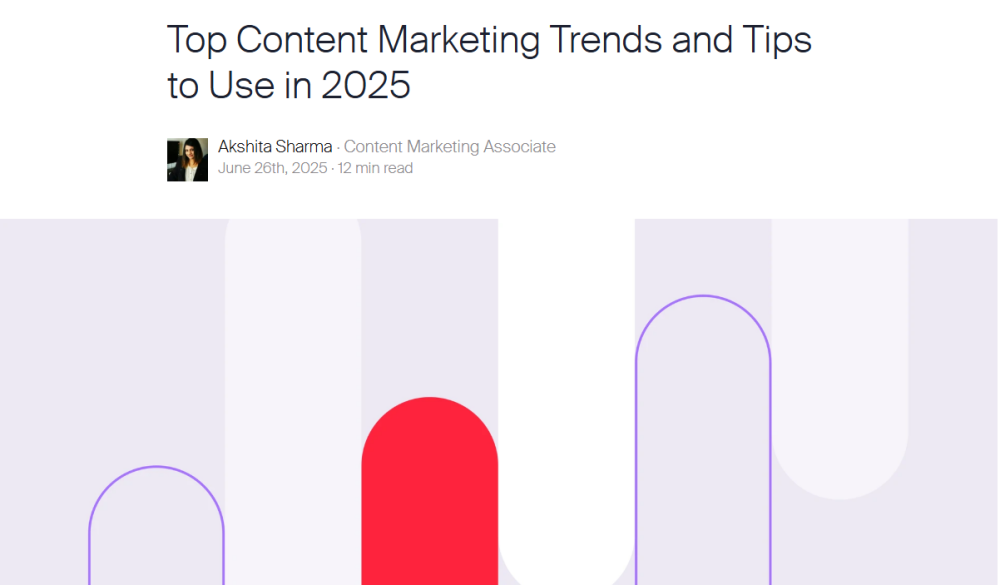 Top Content Marketing Trends and Tips for 2025