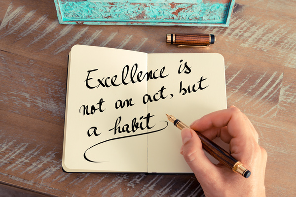 excellence is a habit